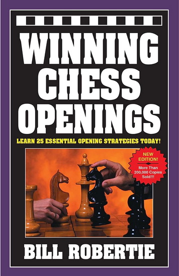 Winning Chess Openings - BILL ROBERTIE