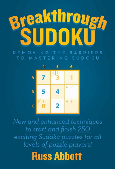 Breakthrough Sudoku - RUSS ABBOTT