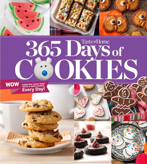 Taste of Home 365 Days of Cookies - COLLECTIF
