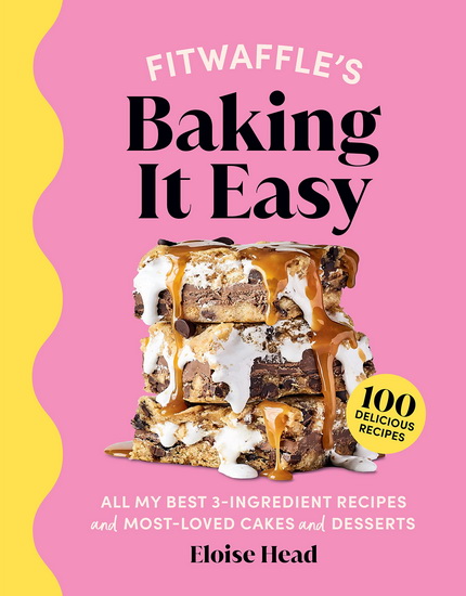 FitWaffle&#39;s Baking It Easy - ELOISE HEAD