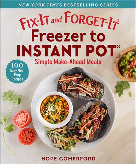 Fix-It and Forget-It Freezer to Instant Pot - COLLECTIF