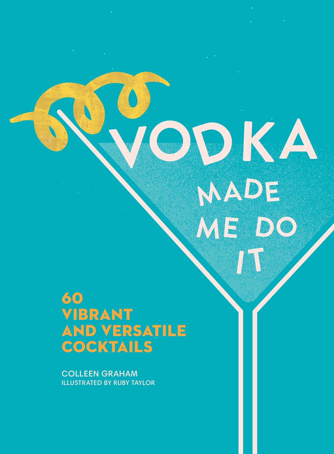 Vodka Made Me Do It - JASSY DAVIS