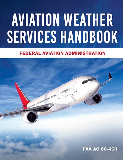 Aviation Weather Services Handbook - COLLECTIF