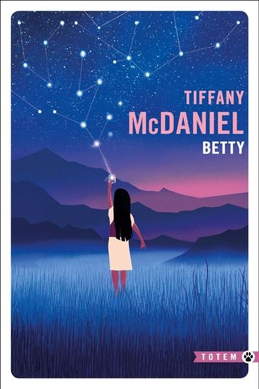 Betty - TIFFANY MCDANIEL