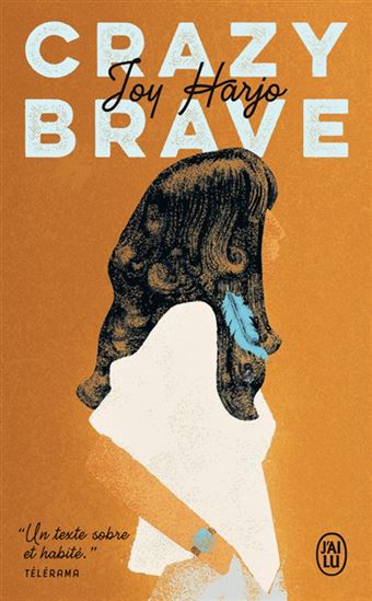 Crazy brave - JOY HARJO