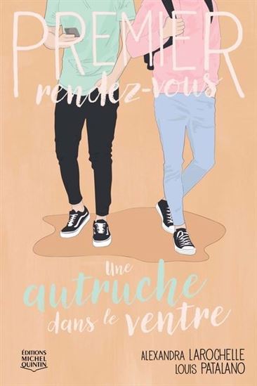 Une autruche dans le ventre #05 - ALEXANDRA LAROCHELLE - LOUIS PATALANO