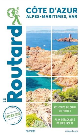 Côte d'Azur : Alpes-Maritimes, Var : 2022-2023 - PHILIPPE GLOAGUEN