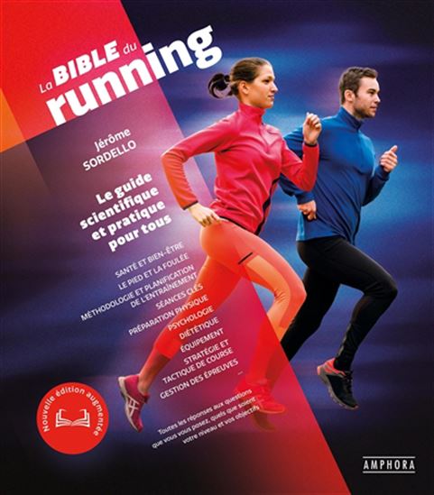La Bible du running N. éd. - JÉRÔME SORDELLO