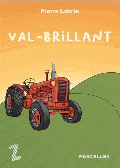 Val-Brillant - PIERRE LABRIE