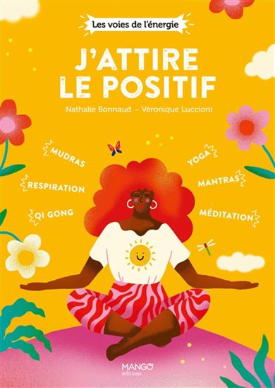 J'attire le positif - NATHALIE BONNAUD - VÉRONIQUE LUCCIONI