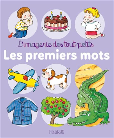 Les Premiers mots N. éd. - COLLECTIF