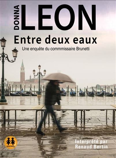 Entre deux eaux (CD MP3 : 9 h 11) - DONNA LEON