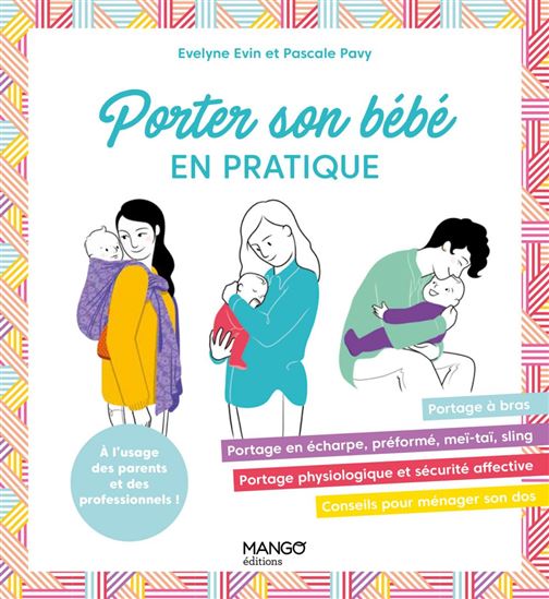 Porter son bébé - EVELYNE EVIN - PASCALE PAVY