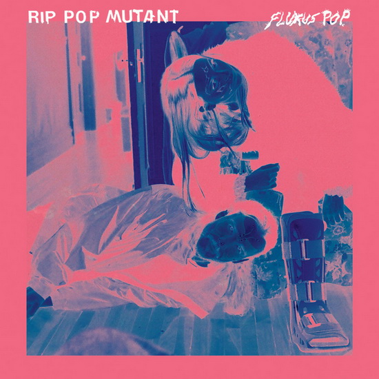 Fluxus Pop - RIP POP MUTANT