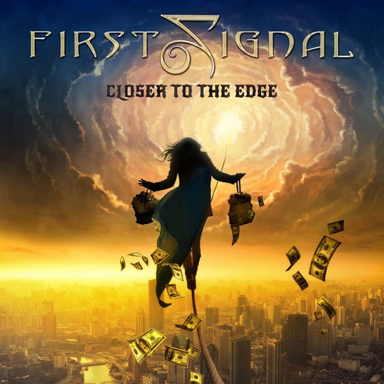 Closer To The Edge - FIRST SIGNAL