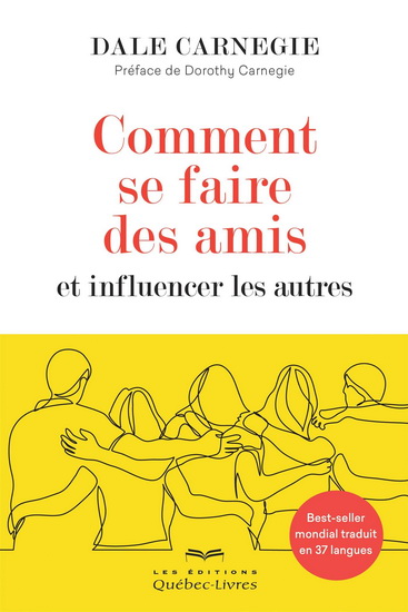 Comment se faire des amis et influencer les autres 5e éd. - DALE CARNEGIE