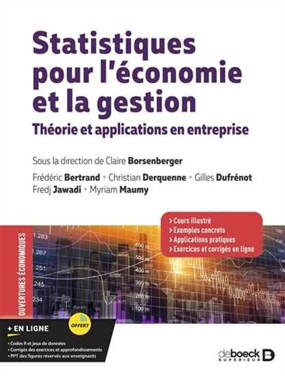 Statistiques pour l'économie et la gestion : théorie et applications en entreprise - CLAIRE BORSENBERGER
