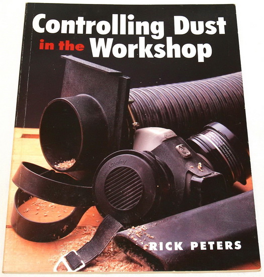 Controlling dust in the workshop - RICK PETERS