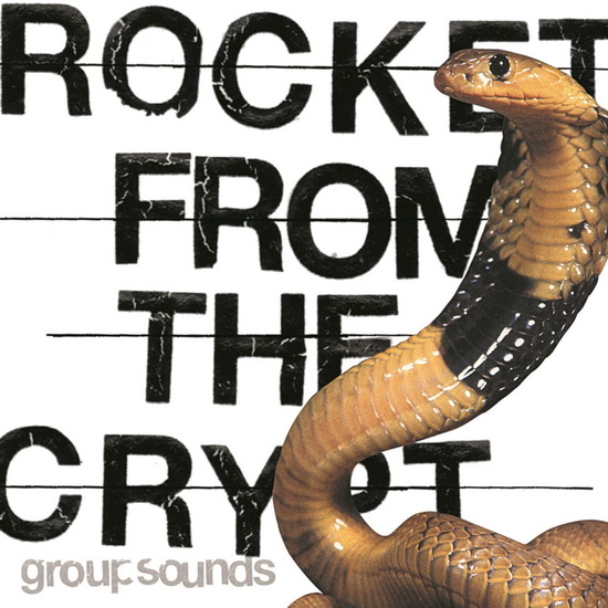 Group Sounds (Vinyle) - ROCKET FROM THE CRYPT