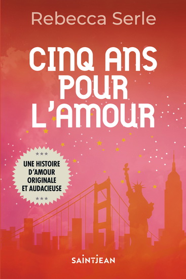 Cinq ans pour l'amour - REBECCA SERLE