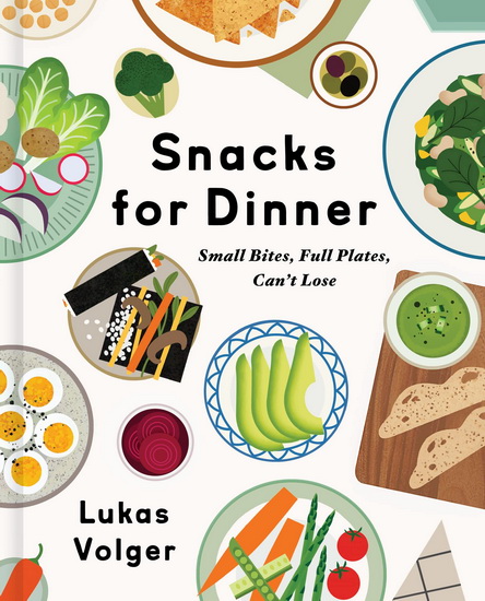 Snacks for Dinner - LUKAS VOLGER
