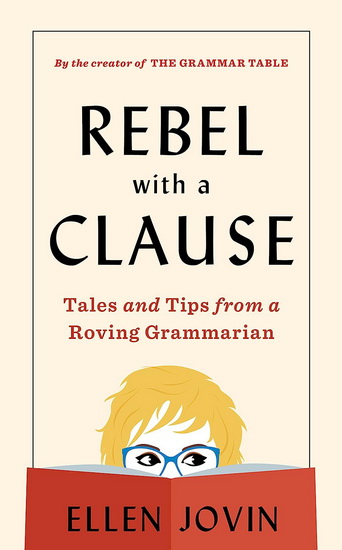 Rebel With A Clause - ELLEN JOVIN