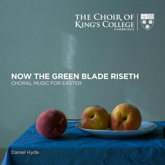 Now The Green Blade Riseth - COMPILATION CLASSIQUE