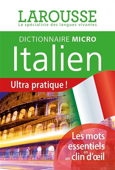 Dictionnaire micro Larousse italien : francese-italiano, italiano-francese N. éd. - COLLECTIF