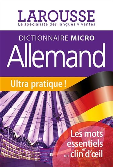 Dictionnaire micro Larousse allemand : français-allemand, allemand-français N. éd. - COLLECTIF
