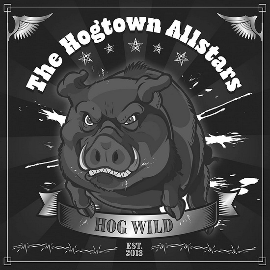 HOG WILD - THE HOGTOWN ALLSTARS