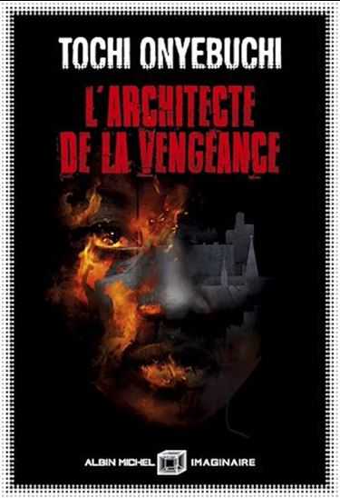 L&#39;Architecte de la vengeance - TOCHI ONYEBUCHI