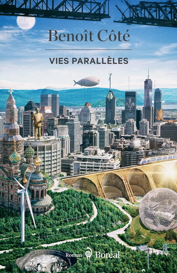 Vies parallèles - BENOÎT CÔTÉ