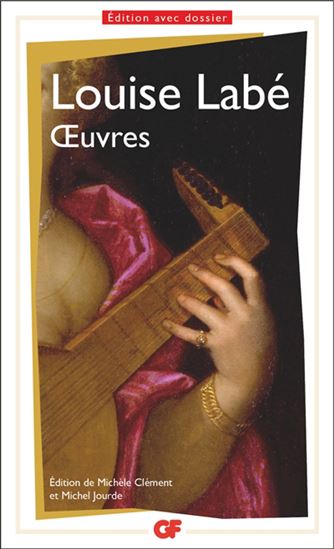 Oeuvres Louise Labé N. éd. - LOUISE LABÉ