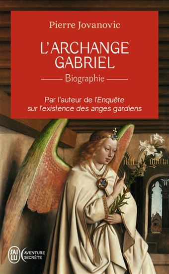 L&#39;Archange Gabriel : biographie - PIERRE JOVANOVIC