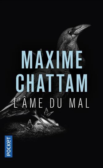 L&#39;Âme du mal N. éd. - MAXIME CHATTAM