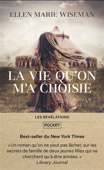 La Vie qu&#39;on m&#39;a choisie - ELLEN MARIE WISEMAN