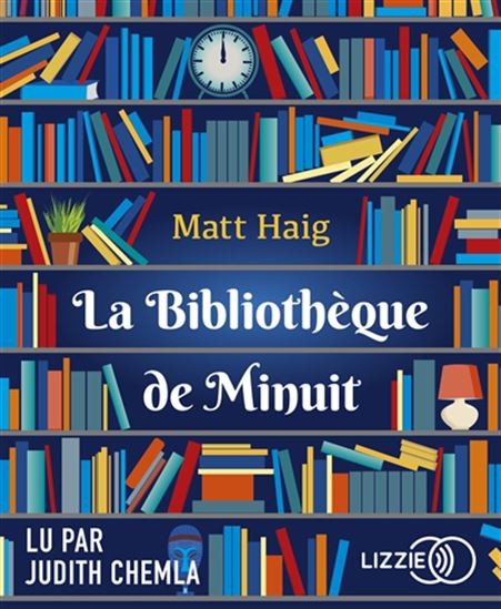 La Bibliothèque de Minuit (CD MP3) - MATT HAIG