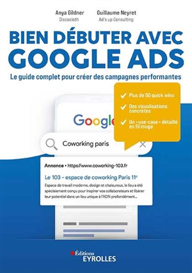 Bien débuter avec Google Ads - ANYA GILDNER