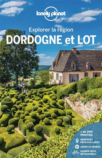 Dordogne et Lot explorer la région 3e éd. - COLLECTIF
