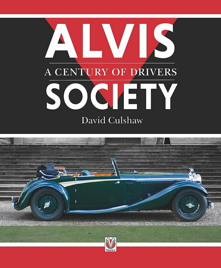 Alvis Society - A Century of Drivers - DAVID CULSHAW