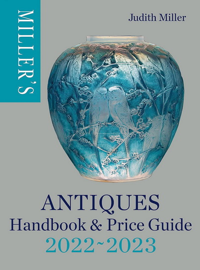 Millers Antiques Handbook & Price Guide 2022 2023 - JUDITH MILLER