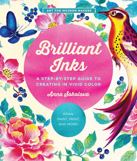 Brilliant Inks - ANNA SOKOLOVA