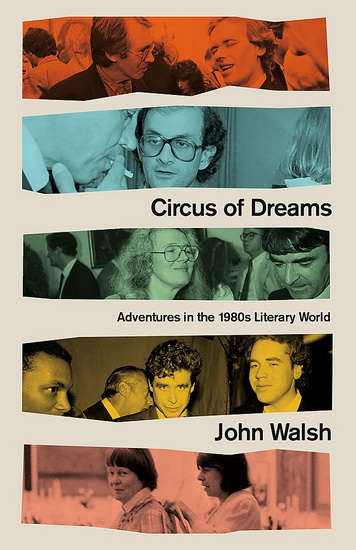 Circus of Dreams - JOHN WALSH
