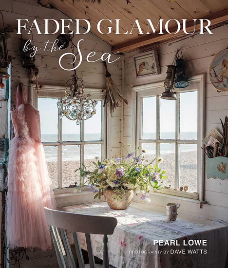 Faded Glamour by the Sea - PEARL LOWE