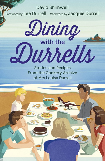 Dining with the Durrells - DAVID SHIMWELL - LEE DURRELL