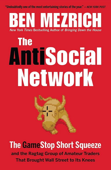 The Antisocial Network - BEN MEZRICH