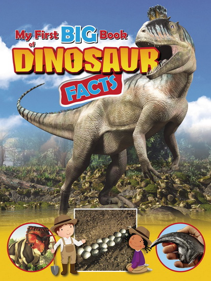 My First Big Book of Dinosaur Facts - RUTH OWEN