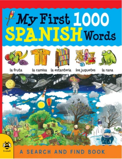 My First 1000 Spanish Words: A Search and Find Book, New Edition - COLLECTIF