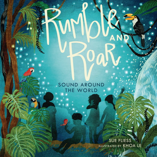 Rumble and Roar - SUE FLIESS - KHOA LE