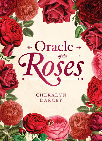 Oracle of The Roses - CHERALYN DARCEY